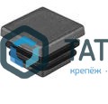 Заглушка для труб квадратная 60 х 60 мм КЛ |  «ТАТМЕТИЗ» Заглушка для труб квадратная 60 х 60 мм КЛ -  магазин крепежа «ТАТМЕТИЗ»